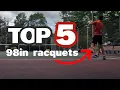 My TOP 5 98in racquets in 2025 - Alex Tennis