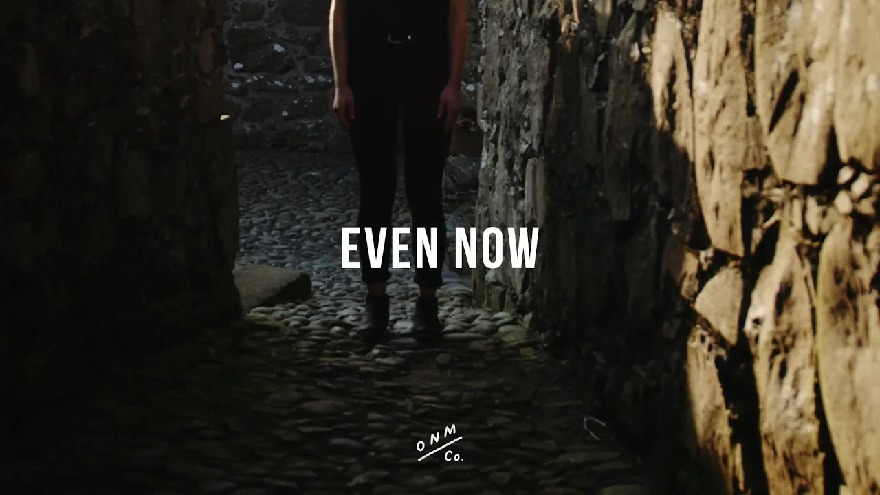 Orphan No More Co | Even Now - Official Lyric Video Orphan No More Co | Even Now - Official Lyric Video