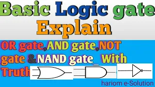 Basic Logic Gate 🙄 Digital electronic Circuit|| OR gate⚡AND gate ⚡NAND gate Explain with truth table