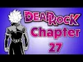 The Underworld Dead Rock Chapter 27 Review