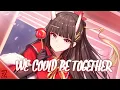 Download Lagu Nightcore - We Could Be Together (Gabry Ponte,LUM!X ft. Daddy DJ)(Lyrics)