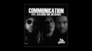 mr blas communication feat sealskin mr joe remix 