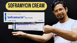 soframycin skin cream review soframycin cream ke fayde uses side effects
