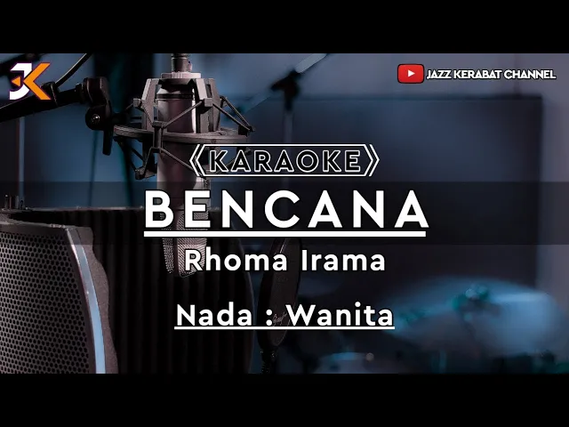 Download MP3 KARAOKE BENCANA_RHOMA IRAMA_NADA WANITA | COVER KORGPA50