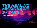 Download Lagu The Healing Missionaries - Zaidi ( Official Music Video Lyrics ) #gospel #motivation #lyrics