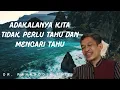 Download Lagu Ngaji Filsafat | Dr. Pahruddin Faiz | Adakalanya kita tidak perlu tahu dan mencari tahu