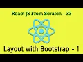 React JS 32 - Adding Layout to React JS Application Using Bootstrap Part 1 Containers Rows Columns