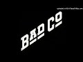 Download Lagu Bad Company - The Way I Choose