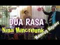 Download Lagu DUA RASA Bajidor (dipencugkeun)Raffly Sunandar by NINA MINCREUNK