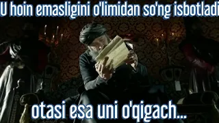 shahzoda mustafo olimidan oldin otasiga yozgan maktubi muhtasham yuzyil 123 qism