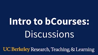 Discussions in bCourses