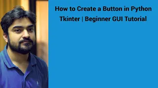 How to Create a Button in Python Tkinter Beginner GUI Tutorial
