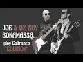 Lagu Oz Noy \u0026 Joe Bonamassa - \