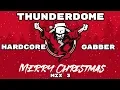 Lagu Thunderdome Merry Christmas Best Hardcore/Gabber X-Mas Megamix by Vybz full Album