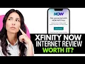Xfinity Now Internet Review 2025 Everything You Need to Know