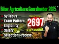 Download Lagu Bihar Coordinator Vacancy 2025 | Bihar Agriculture Coordinator Syllabus, Exam Pattern |Sudhanshu Sir