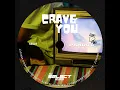 Crave You (3 Step DeepHouse)