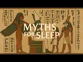 Download Lagu The Entire Story of Egyptian Mythology | Boring Egyptian Myths For Sleep