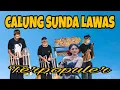 Lagu CALUNG SUNDA LAWAS‼️Enak di dengar saat santai atau teman perjalanan 