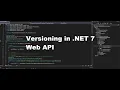 API Versioning NET 7 Web API - Tutorial 7