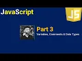 JavaScript Variables Comments Data Types