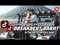Download Lagu DJ BREAKBEAT BARAT DJ CAMPURAN VIRAL TIKTOK TERBARU 2025 || DJ SLOW FULL BASS 2025 🎶
