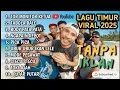 Lagu Lagu Timur Tor Monitor KETUA VIRAL TIKTOK ♥️ FULL ALBUM NO IKLAN!!! 😍😱😇