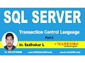 Transaction Control Language in SQL Server Part 3 MSSQL Training