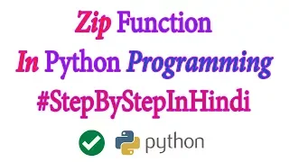 Zip Function in Python In Hindi