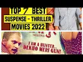 7 Indian Thrillers That are must watch before you die