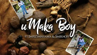 big zulu ft imfezemnyama u0026 smirnoff umaka boy