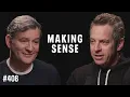 Sam Harris Dan Harris This Is How to Stay Calm in a Turbulent World
