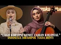 Download Lagu Nostalgia Genre Jadul Kolonial - Tak Bosankah Dikibuli