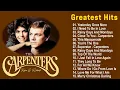 Download Lagu The Carpenters Greatest Hits Full Album - Best Of The Carpenters Songs