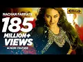 Download Lagu Nachan Farrate VIDEO Song ft. Sonakshi Sinha | All Is Well | Meet Bros | Kanika Kapoor