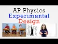 Experimental Design Questions for AP Physics Explained