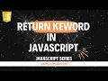 Return Keyword in JavaScript Hindi Lecture 37