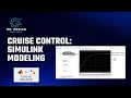 MATLAB Cruise Control Simulation Modeling Car Dynamics