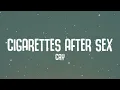 Cigarettes After Sex - Cry (Lyrics)