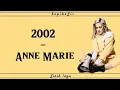 Download Lagu 2002 - Anne Marie (Lirik/Lyrics)