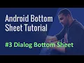 Android Bottom Sheet Tutorial - Dialog Bottom Sheet