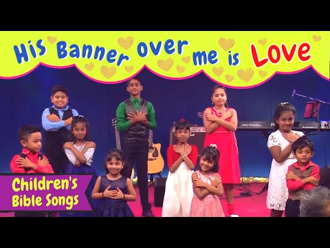 Download MP3 His Banner Over me is Love | BF KIDS | Sunday School songs | bible songs for children | Kids songs