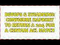 DevOps SysAdmins Configure haproxy to return a 204 for a certain ACL match