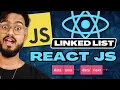 Linked List in React JS - Real World Application in Frontend