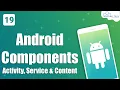 Android Components Activity Service Content Provider Hindi
