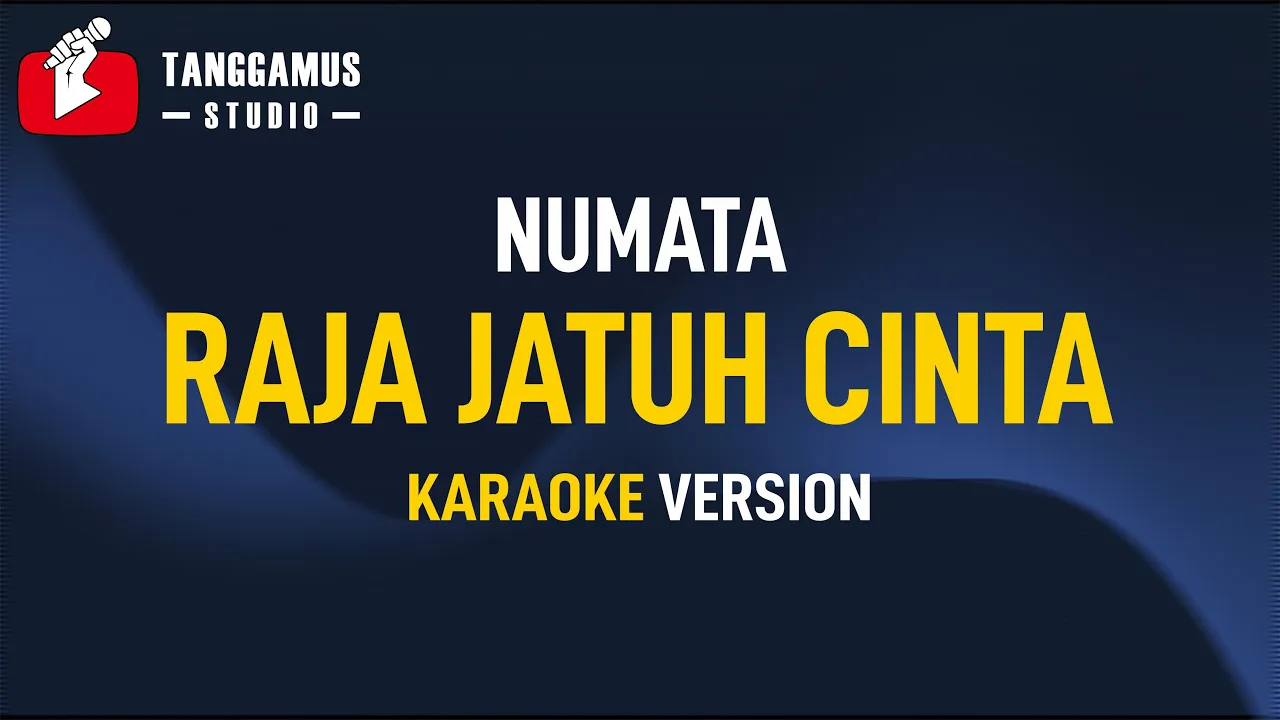 Raja Jatuh Cinta - Numata (Karaoke) Raja Jatuh Cinta - Numata (Karaoke)