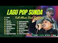Download Lagu ALBUM SUKSES POP SUNDA DOEL SUMBANG - Teteh, Ai , Kalo bukan Bisa Ngomong