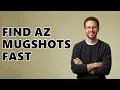 How To Find Arizona Mugshots