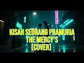 Lagu The Mercy’s – Kisah Seorang Pramuria (Cover by Chatas)