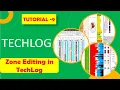 Tutorial - 9 How to edit Zones in TechLog